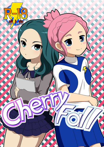[BurstBomb.T (TKP)] CherryFall (イナズマイレブンGO) [DL版]