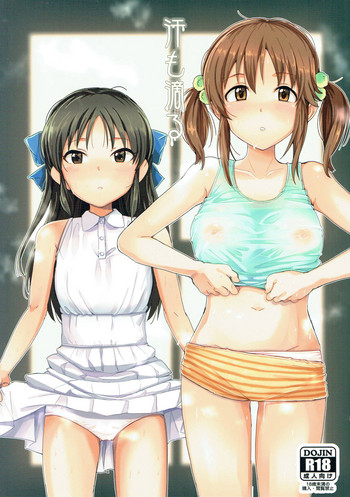 (シンデレラ☆ステージ6STEP) [春工房 (春工房のりまき)] 汗も滴る (アイドルマスター シンデレラガールズ)