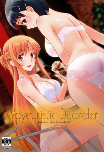 (C92) [Bloody Okojo (きゃびあ、モジャコ)] Voyeuristic Disorder (ソードアート・オンライン) [英訳]