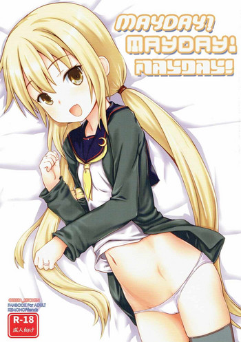 (COMIC1☆11) [てすた厨房 (てすた)] MAYDAY! MAYDAY! MAYDAY! (艦隊これくしょん -艦これ-)