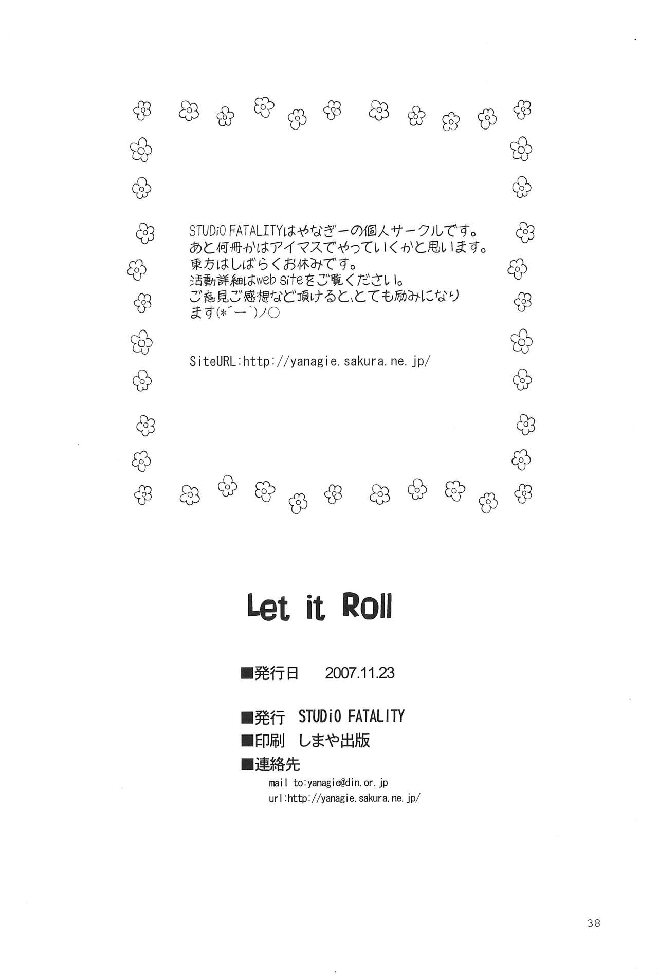(アイドルプロジェクト4) [STUDiO FATALITY (やなぎー)] Let it Roll (アイドルマスター)