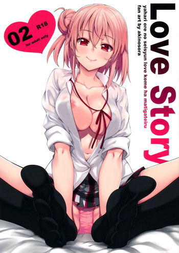 (C88) [ぺたパン (あきのそら)] LOVE STORY #02 (やはり俺の青春ラブコメはまちがっている。) [英訳]