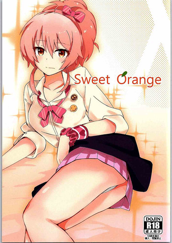 (C90) [ぶなしめじ直売所 (ぶなぴー397円)] Sweet Orange (アイドルマスター シンデレラガールズ)