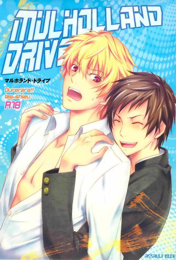[アサルトビア (KOMA)] Mulholland Drive (デュラララ!!)