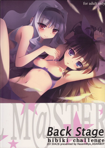 (COMIC1☆7) [ASIANBOY (長谷見亮)] Back Stage -hibiki challenge (アイドルマスター) [英訳]