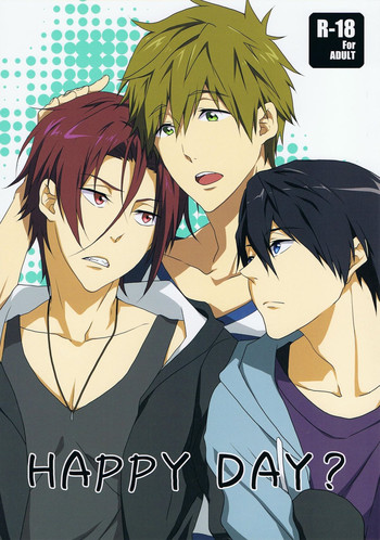 [暁光 (夜貴りお)] HAPPY DAY? (Free!)
