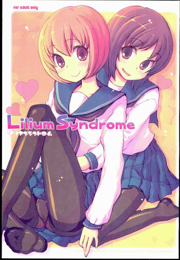 (C75) [Kimarinet (きまりん)] Lilium Syndrome