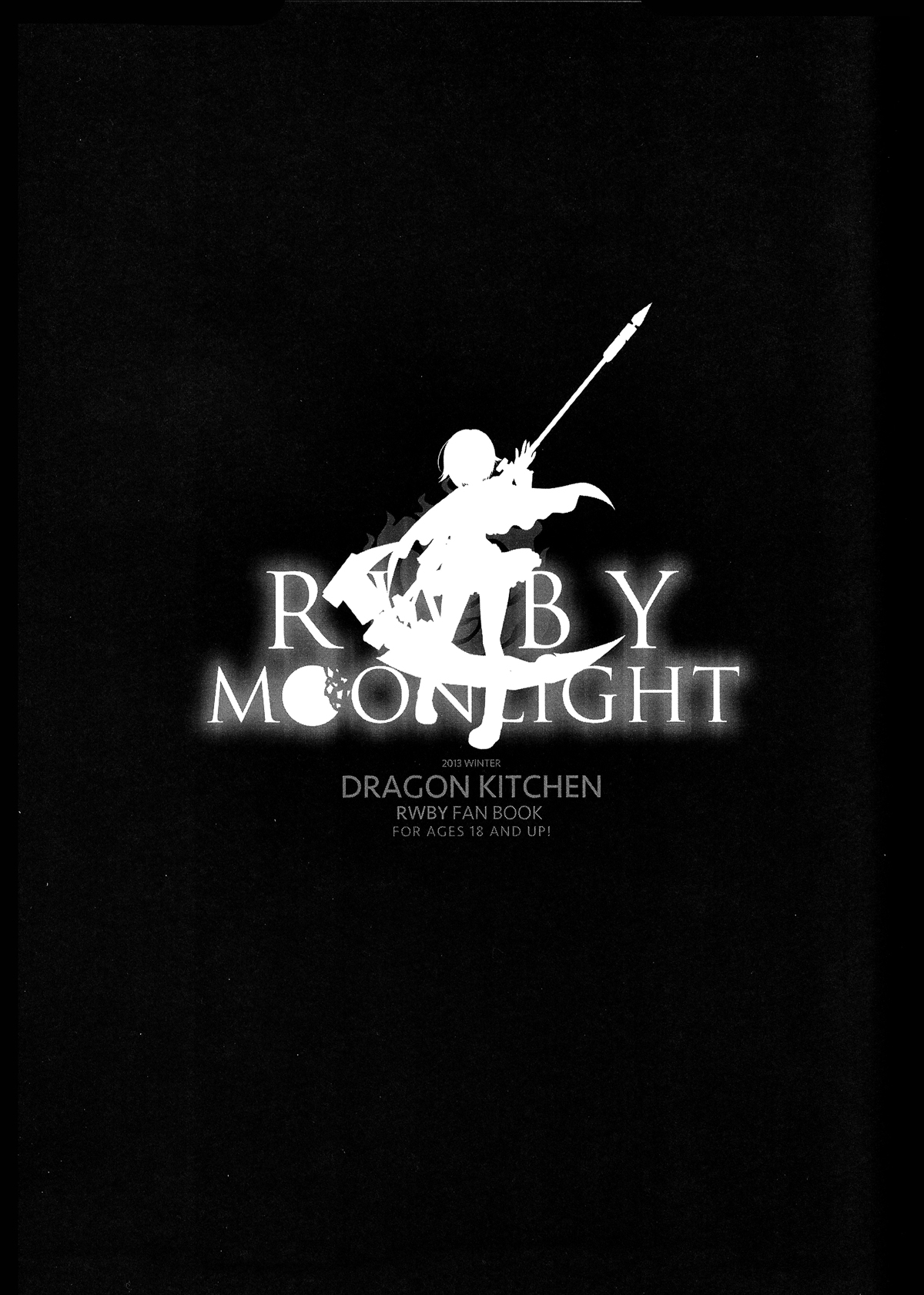 (C85) [DRAGON KITCHEN (かにばさみ, さそりがため)] RWBY MOONLIGHT (RWBY)
