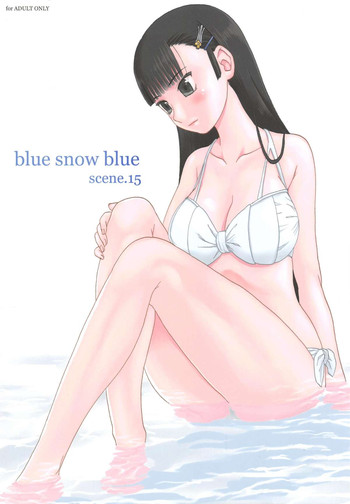 (C84) [わくわく動物園 (天王寺キツネ)] blue snow blue～scene.15～