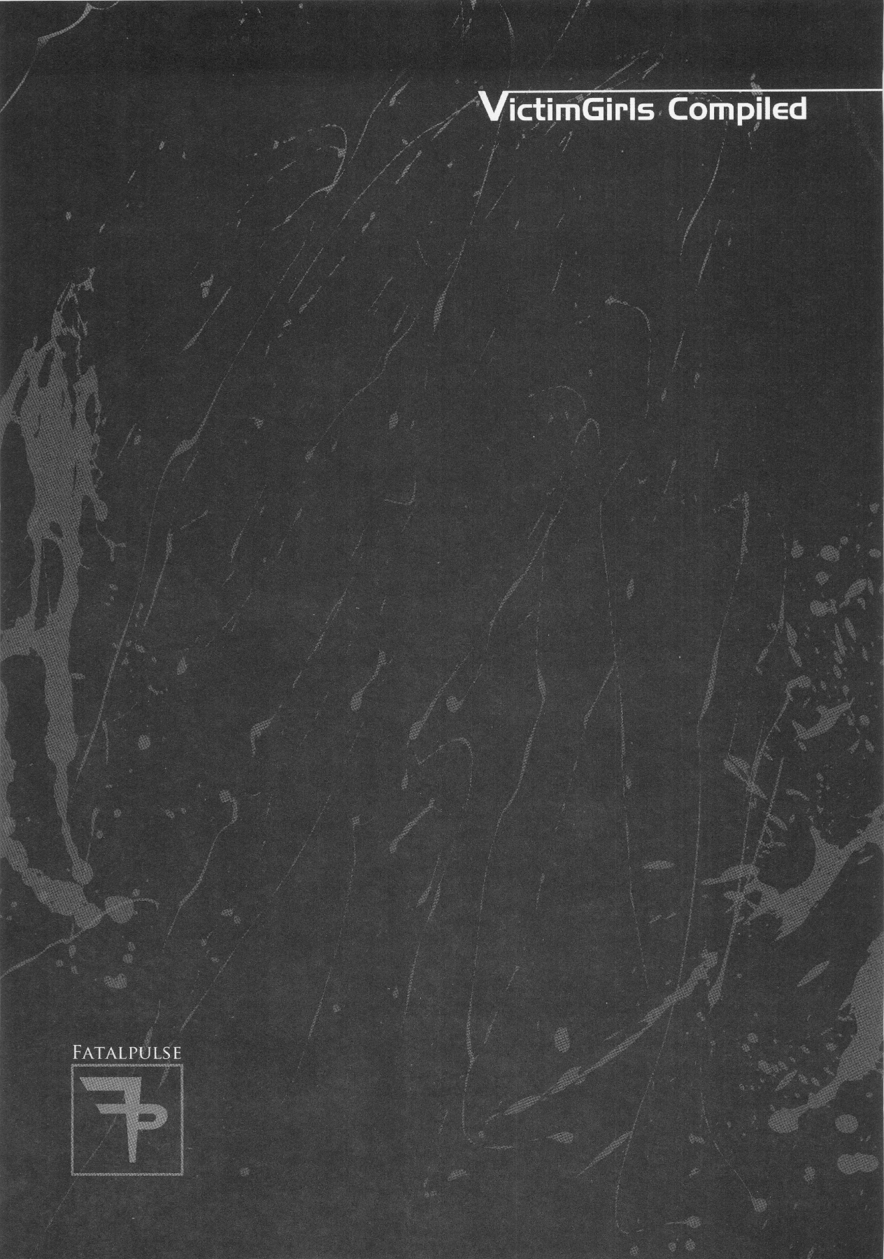 (C83) [Fatalpulse (朝凪)] VictimGirls Compiled Vol.1 -Victimgirls総集編1- MMO Game Selection (よろず)