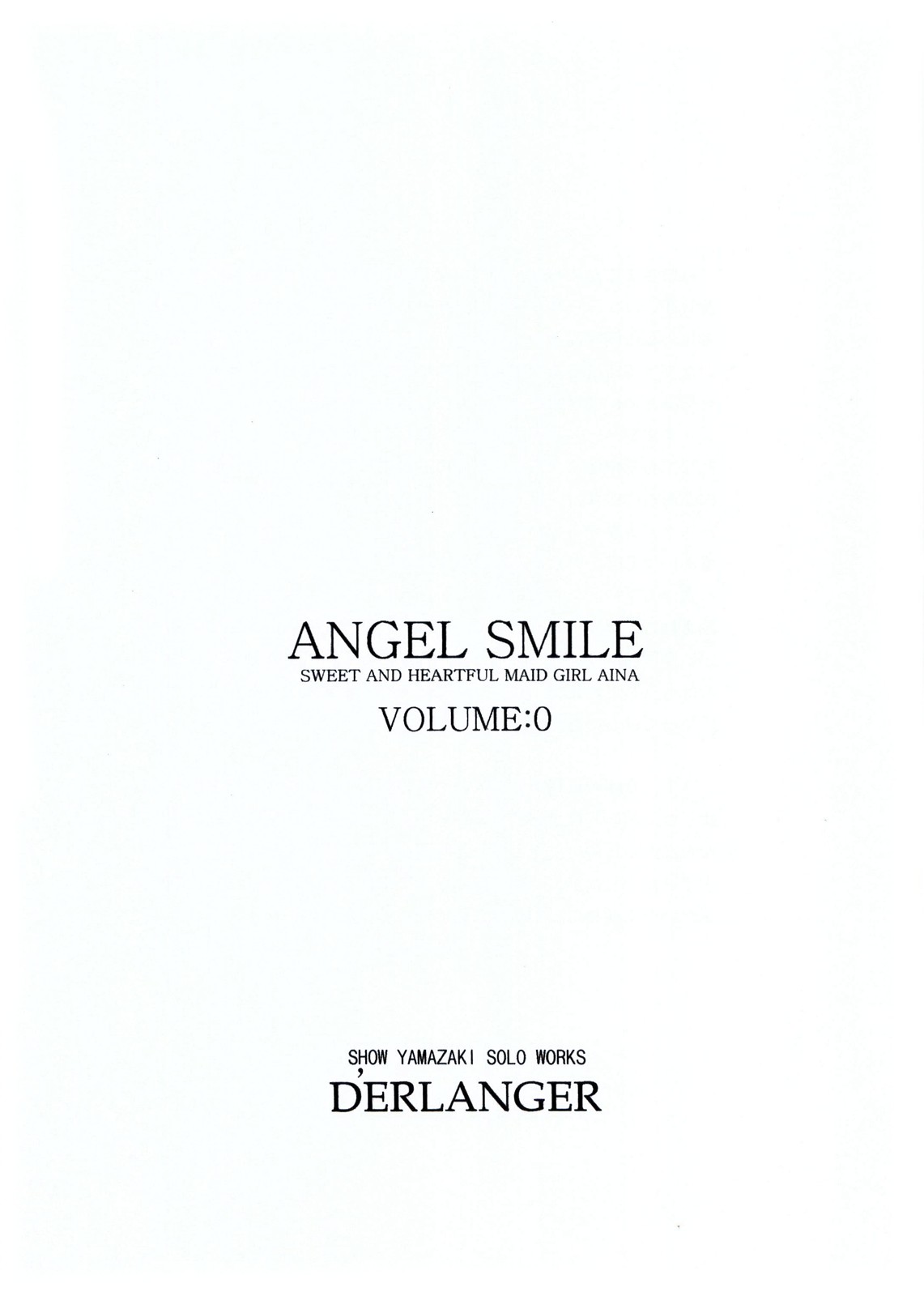 [D'ERLANGER (夜魔咲翔)] ANGEL SMILE VOLUME：0