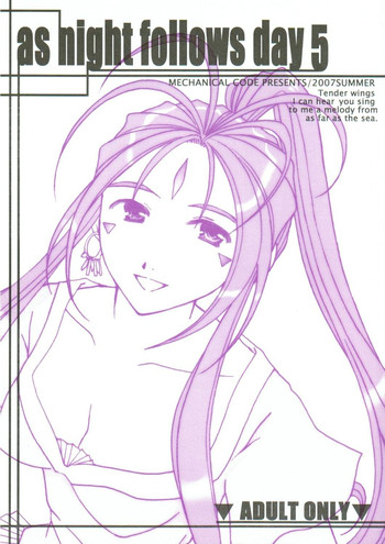 (C72) [メカニカルコード (高橋こばと)] as night follows day 5 (ああっ女神さまっ)