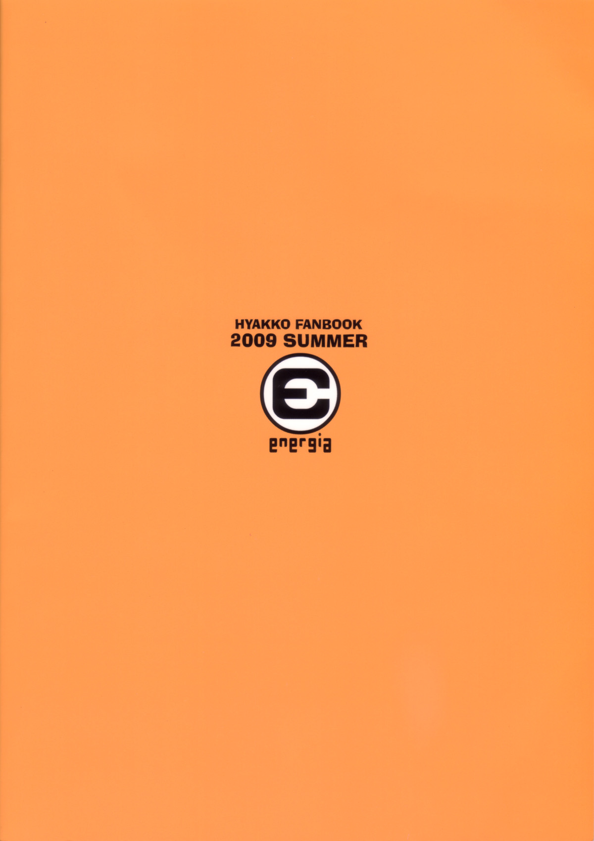 (C76) [Energia (ぴかち)] 虎穴に入らずんば虎子を得ず(ヒャッコ本) [英訳]