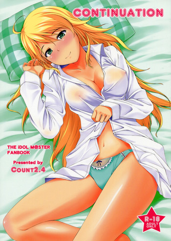 (C79) [Count2.4 (弐肆)] CONTINUATION (アイドルマスター)