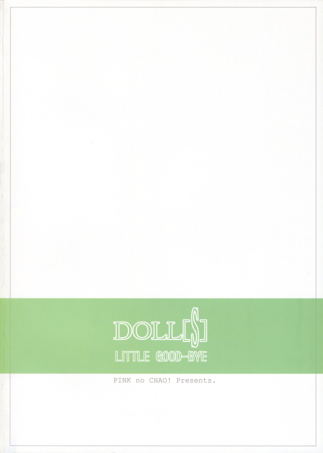 (C70) [PINKのCHAO! (しかげなぎ)] DOLL[S] 07:LITTLE GOOD-BYE (リトルMyメイド)