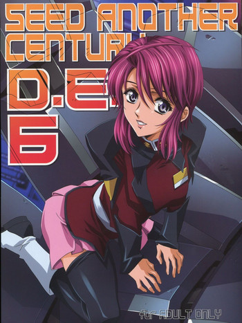 (C74) [片励会 (かわらじま晃)] SEED ANOTHER CENTURY D.E 6 (機動戦士ガンダムSEED)