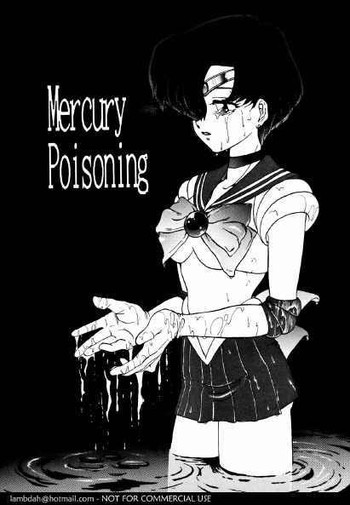 (C43) [めんげれくん (キャプテンキーゼル)] Mercury Poisoning (美少女戦士セーラームーン)
