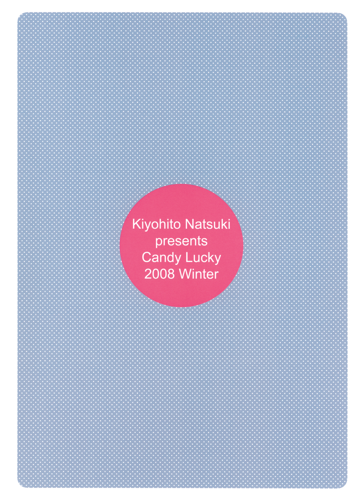 (C75) [T.cop (夏木きよひと)] Candy Lucky (Candy☆Boy)