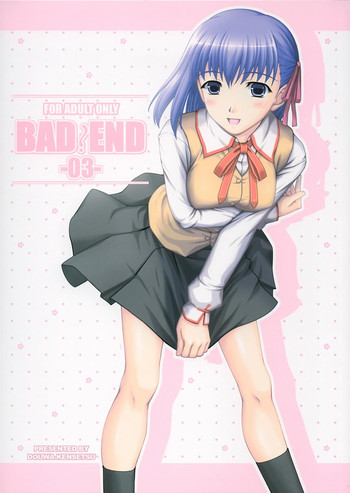 (C68) [童話建設 (野村輝弥)] BAD?END -03- (Fate Stay Night)