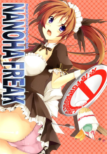 (C79) [Tuned by AIU (藍兎)] NANOHA FREAK (魔法少女リリカルなのは)