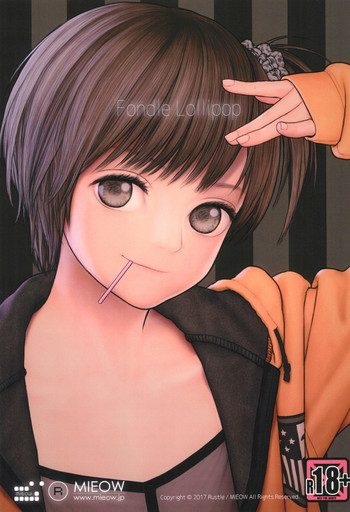 (COMIC1☆11) [Mieow (らする)] Fondle Lollipop