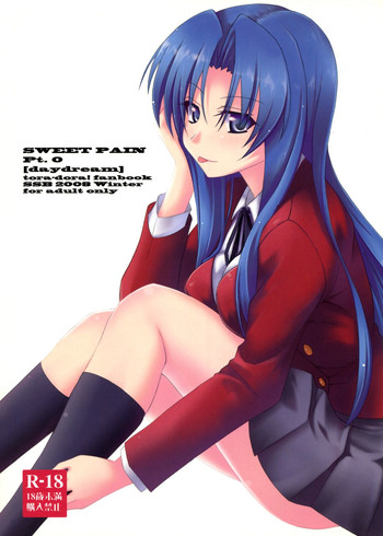 (C75) [SSB (まりりん)] SWEET PAIN Pt.0 (とらドラ!)