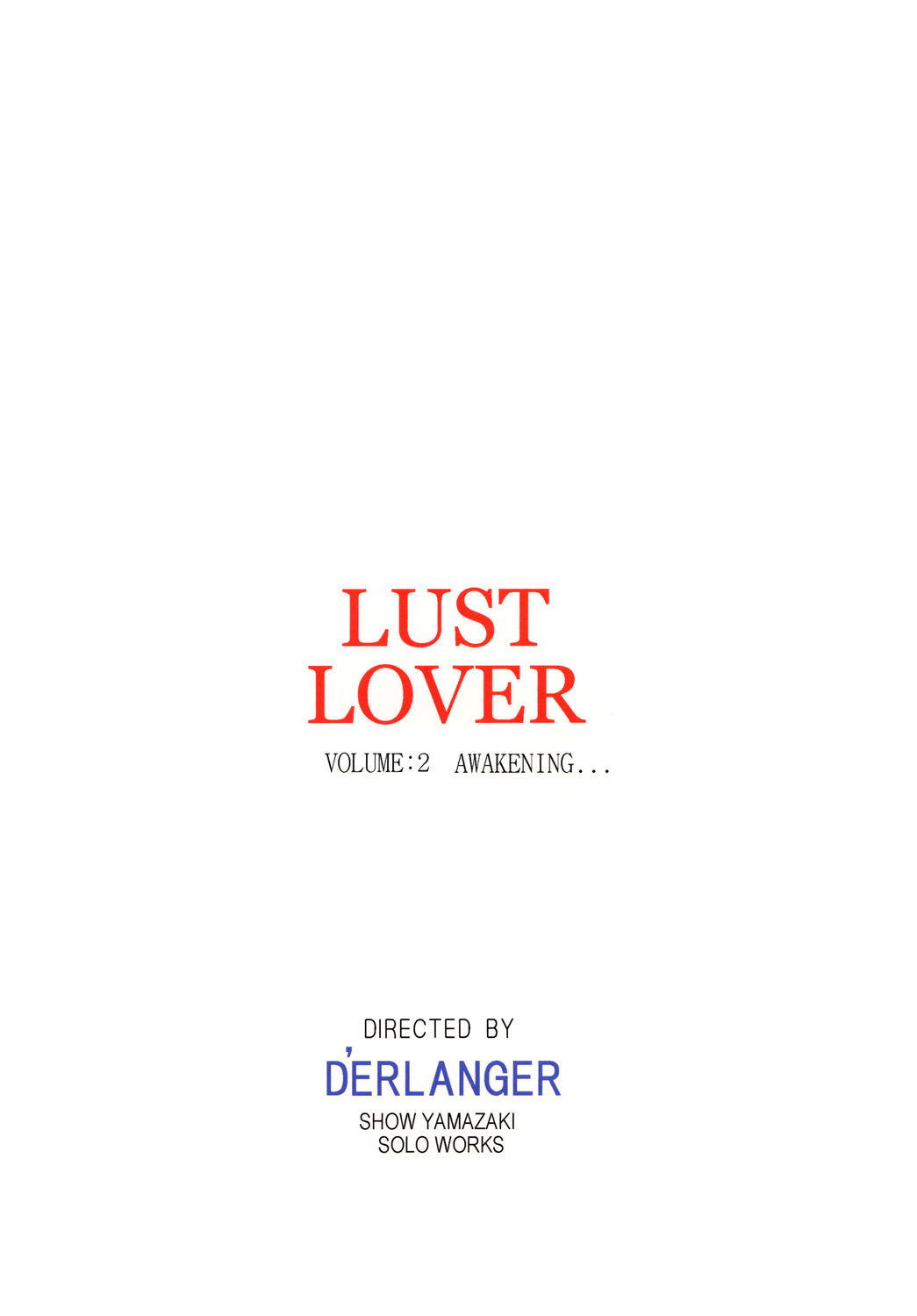 (サンクリ33) [D'ERLANGER (夜魔咲翔)] LUST LOVER VOLUME:2 AWAKENING...