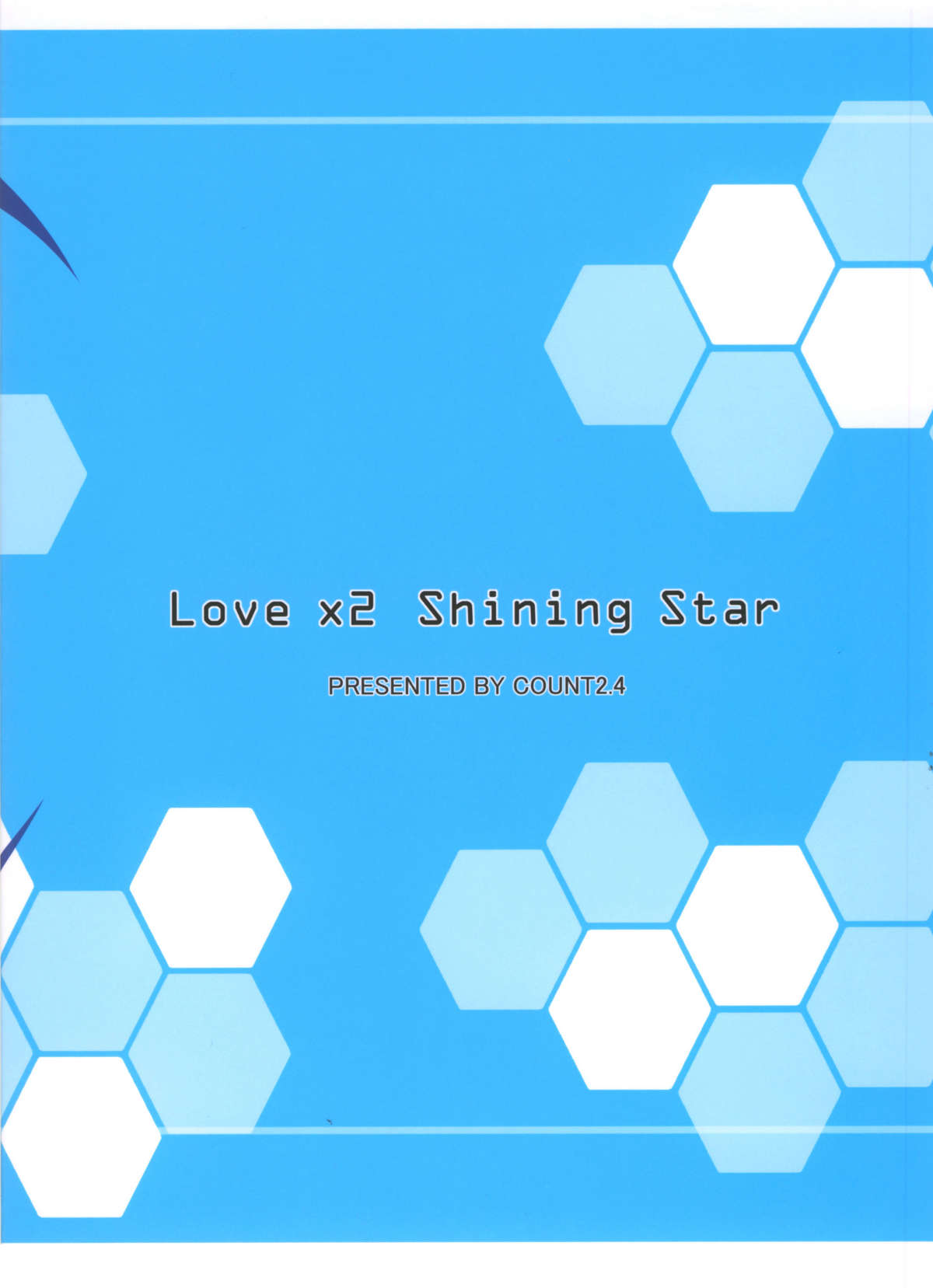 (C75) [Count2.4 (弐肆)] Love x 2 Shining Star (THE iDOLM@STER)