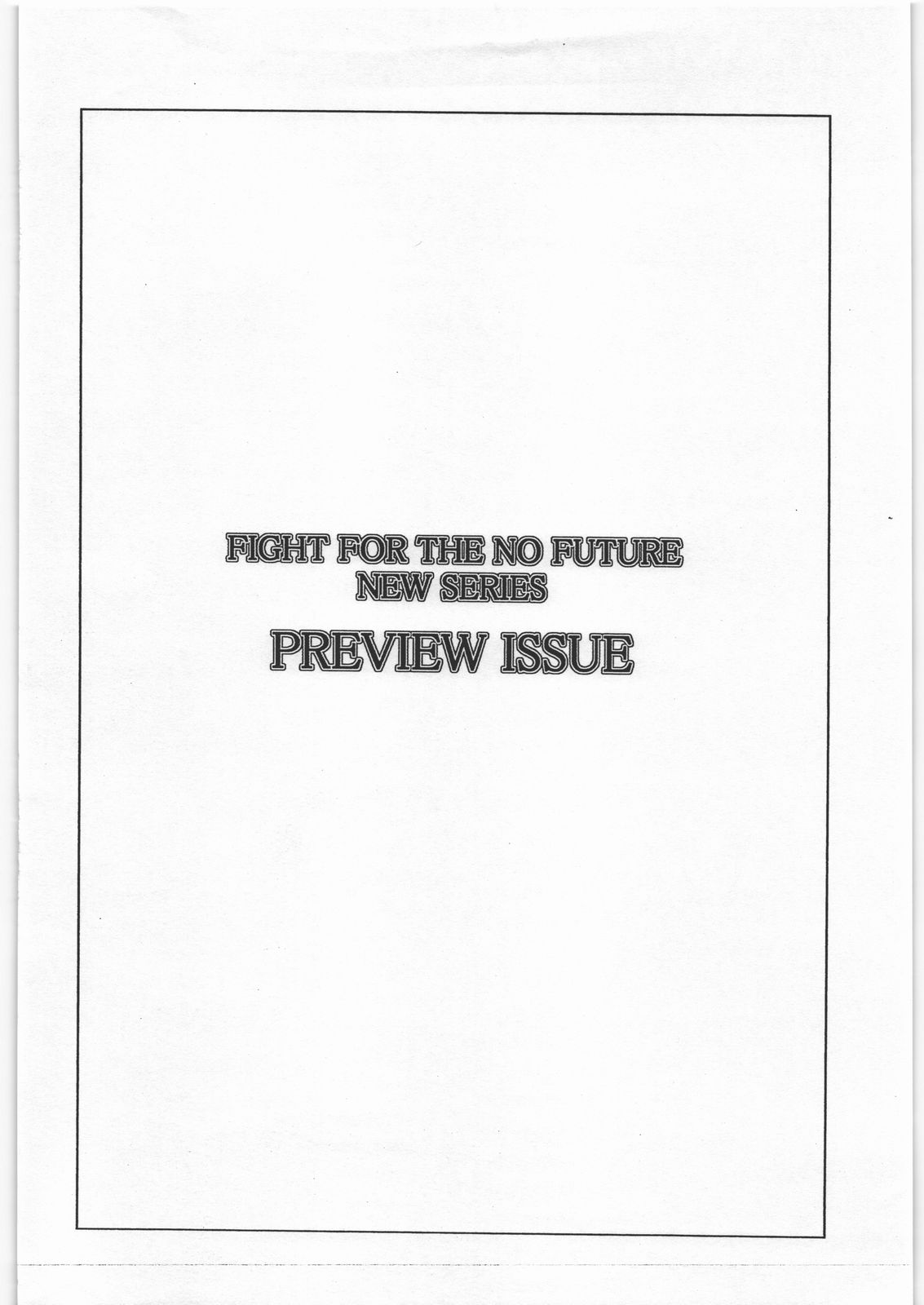 (C70) [半死半生 (NOQ)] FIGHT FOR THE NO FUTURE NEW SERIES PREVIEW (ストリートファイター)