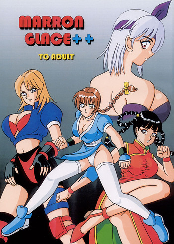 [チームグレート] Marron Glace ++（Dead or Alive）