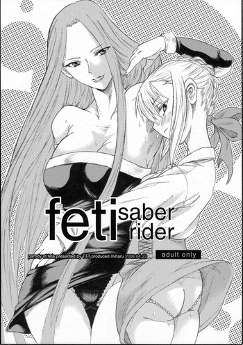 (サンクリ31) [TTT (ミハル)] feti saber rider (Fate/stay night)