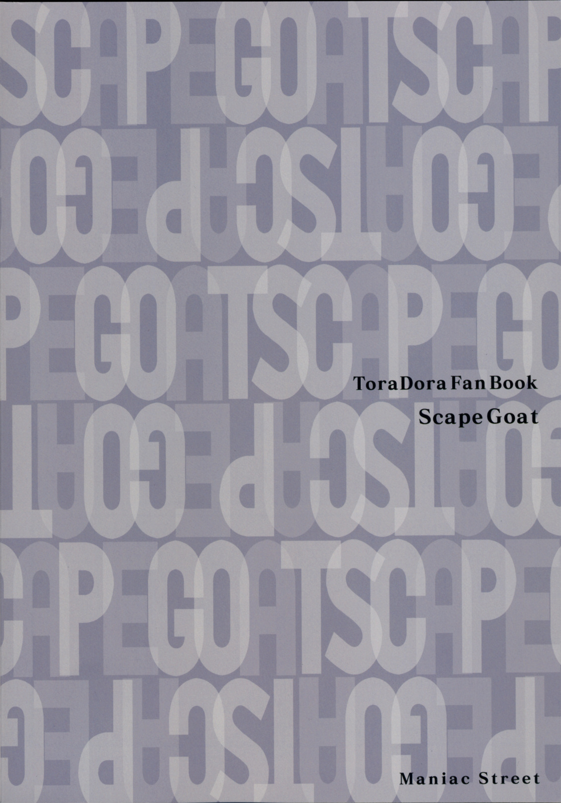 [Maniac Street (ブラックオリーブ)] スケープゴート (とらドラ！)