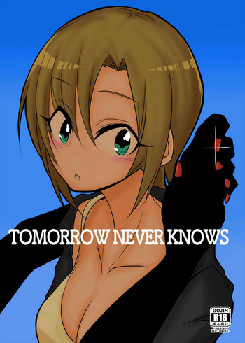 [大作のいるサークル (大作)] TOMORROW NEVER KNOWS (アイドルマスター シンデレラガールズ) [DL版]