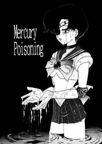(C43) [めんげれくん (キャプテンキーゼル)] Mercury Poisoning (美少女戦士セーラームーン) [英訳]
