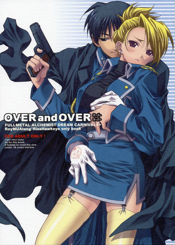 (C67) [突撃ウルフ (結城みつる)] OVER and OVER (鋼の錬金術師)