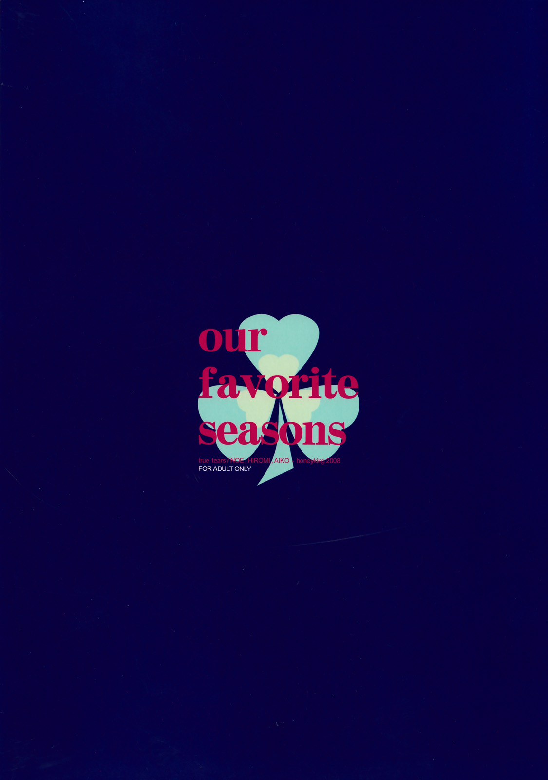 (COMIC1☆2) [honeyking (蜜キング)] our favorite seasons (トゥルーティアーズ)