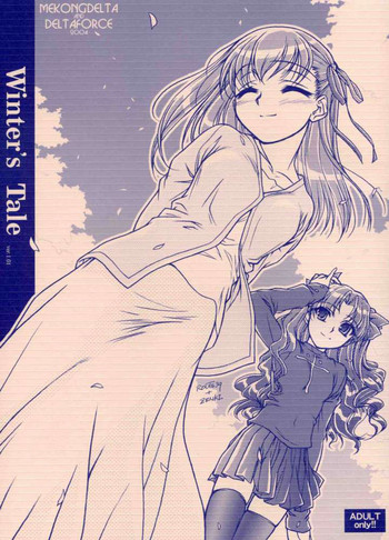 (Cレヴォ35) [MEKONGDELTA、DELTAFORCE (Route39、ゼンキ)] Winter's Tale (Fate/stay night) [英訳] [ページ欠落]