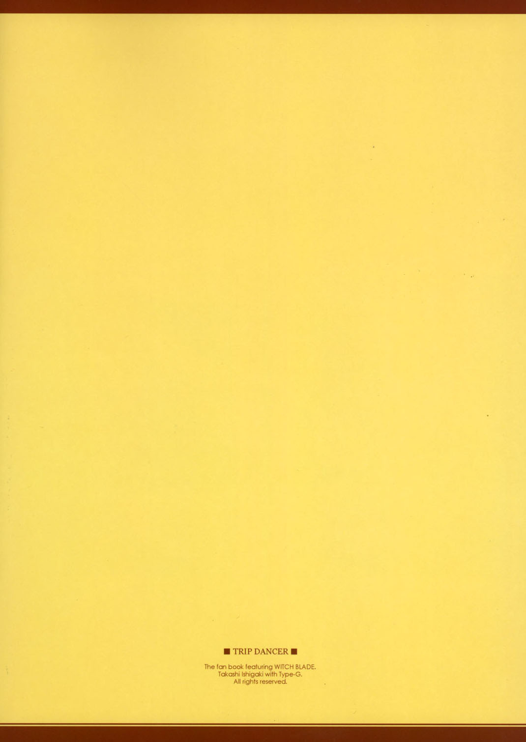 (C70) [Type-G (イシガキタカシ)] TRIP DANCER (ウィッチブレイド)