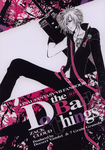 [デザートバンデット＆amp; 7グレイングラノーラ] Do The Bad Things（FFVII）（英語）