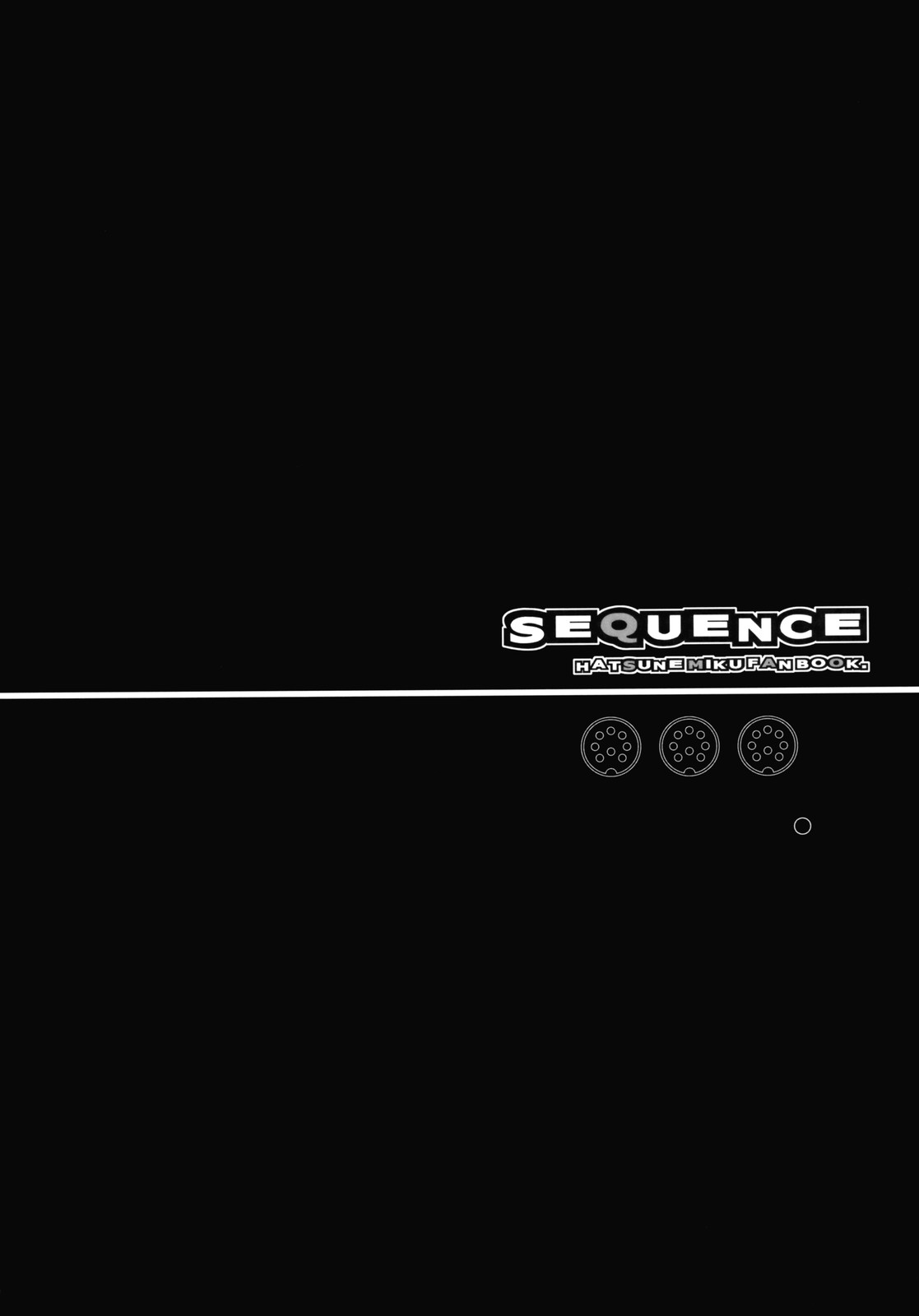 (サンクリ38)[怪奇日蝕 (綾野なおと)] SEQUENCE (VOCALOID2 初音ミク)