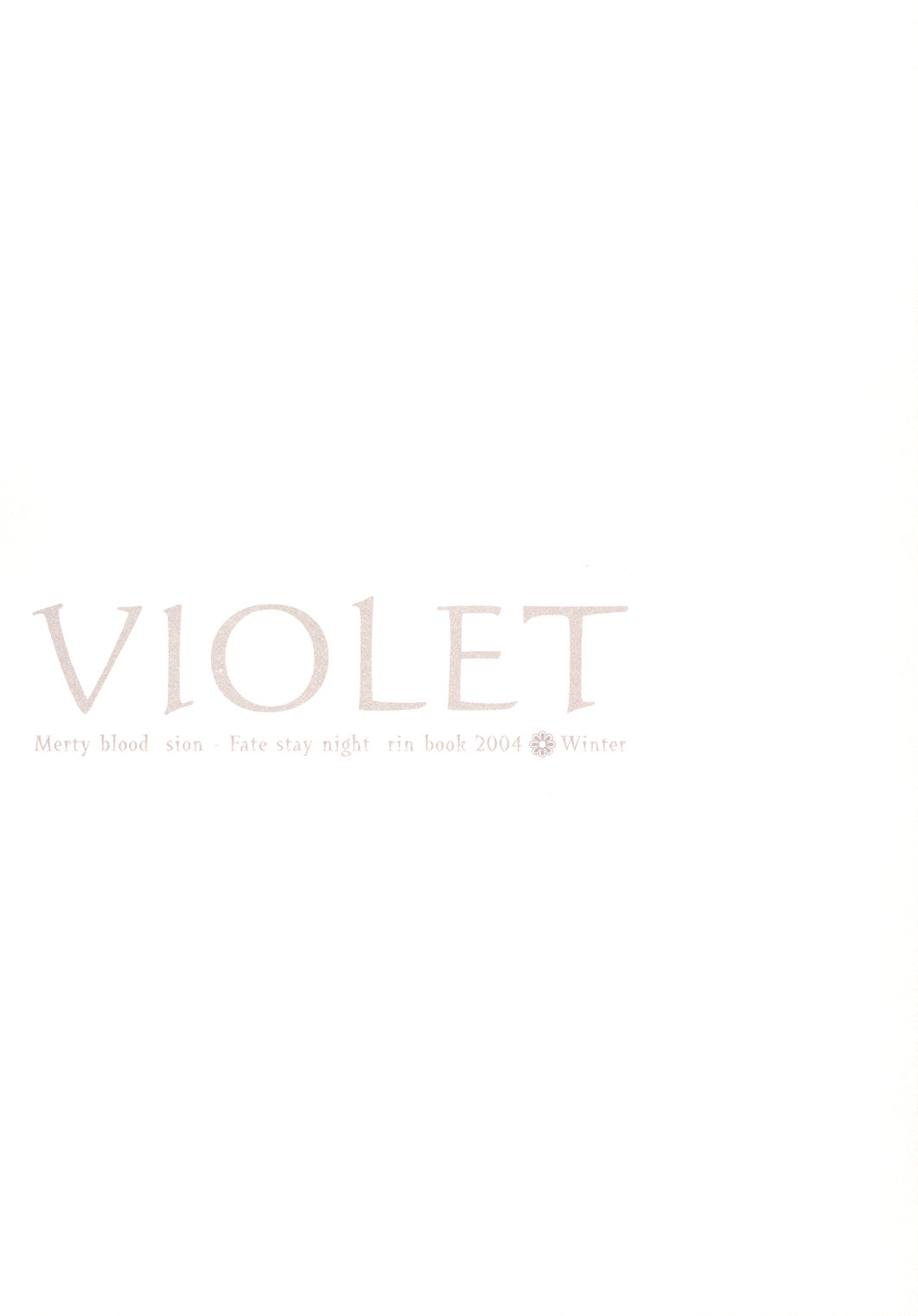 (C67) [FANTASY WIND (しなのゆら)] VIOLET (Fate/stay night, 月姫)