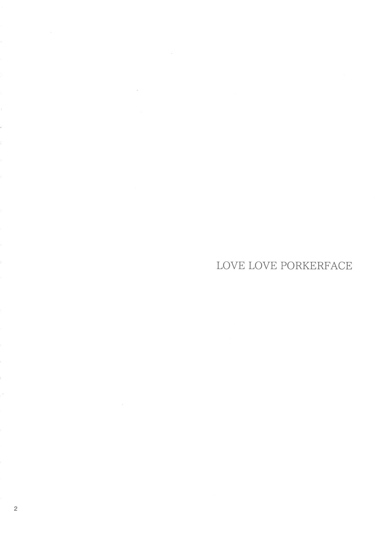 (COMIC1☆13) [furuike (スミヤ)] LOVE LOVE PORKERFACE (アイドルマスターミリオンライブ!)