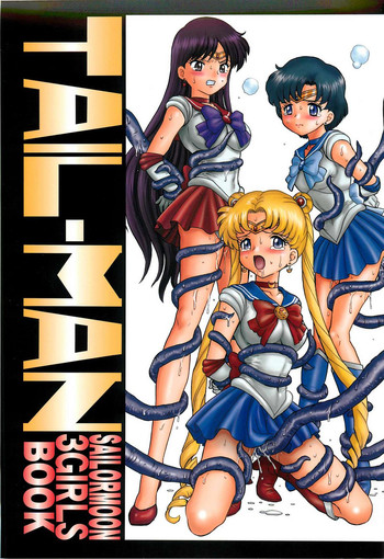 (C82) [Rat Tail (Irie Yamazaki)] TAIL-MAN SAILORMOON 3GIRLS BOOK (美少女戦士セーラームーン) [英訳]