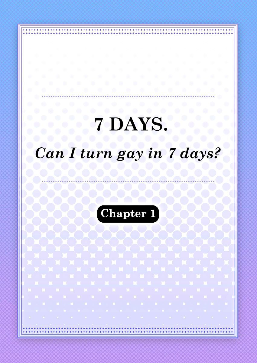 7かかん。 〜ノンケはゲイにめざめるか？ダイ1-wa | 7日。 〜7日でゲイになれますか？ 1話目