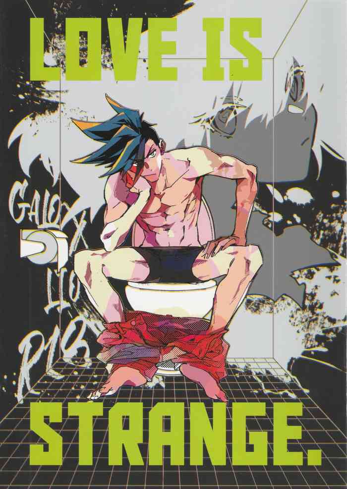 (驚纏動地) [メコロ (meco)] LOVE IS STRANGE. (プロメア)