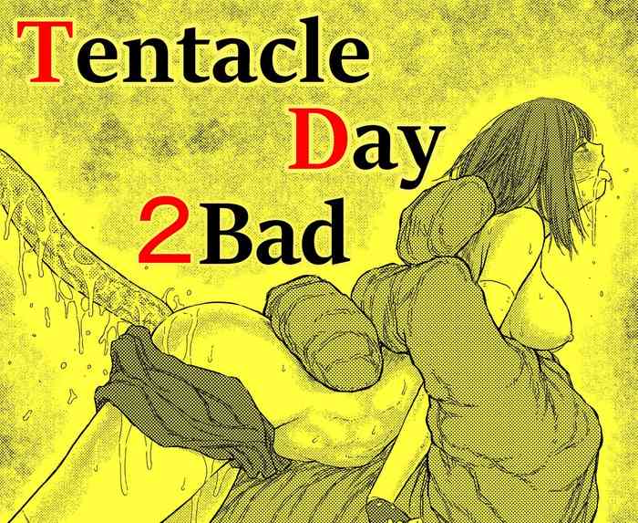 [ブルー・パーカッション (ボーン)] TENTACLE DAY 2BAD 【最恐触手による最悪の責めに悶え狂う少女の悪夢】
