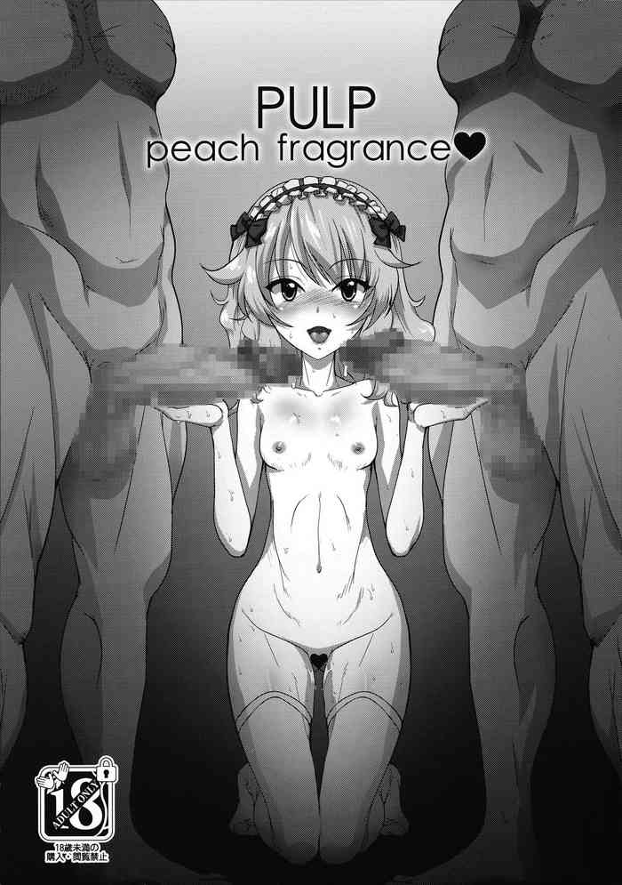 (C96) [prettydolls (あらきひろあき)] PULP peach fragrance♥ (アイドルマスター シンデレラガールズ)
