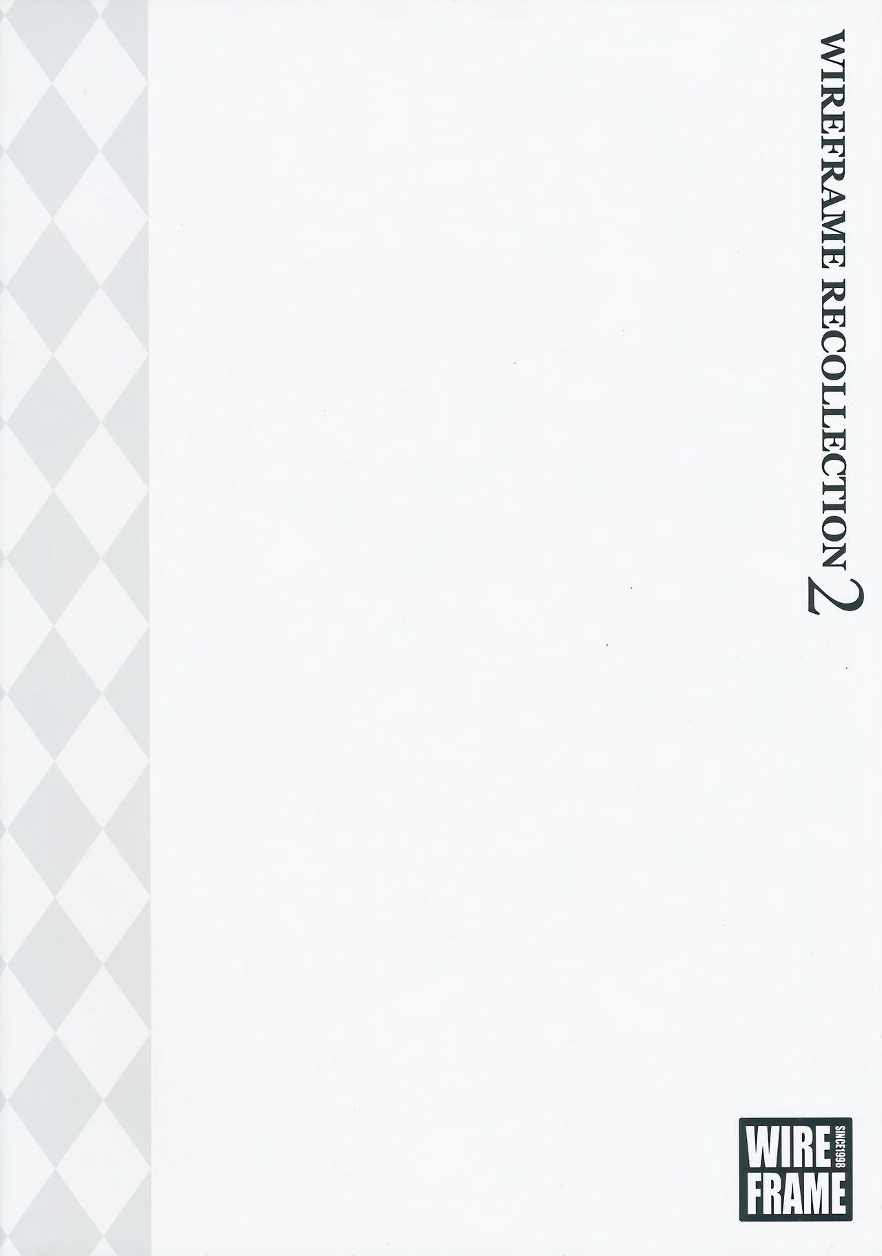 (C95) [WIREFRAME (憂姫はぐれ)] WIREFRAME RECOLLECTION 2 (よろず)