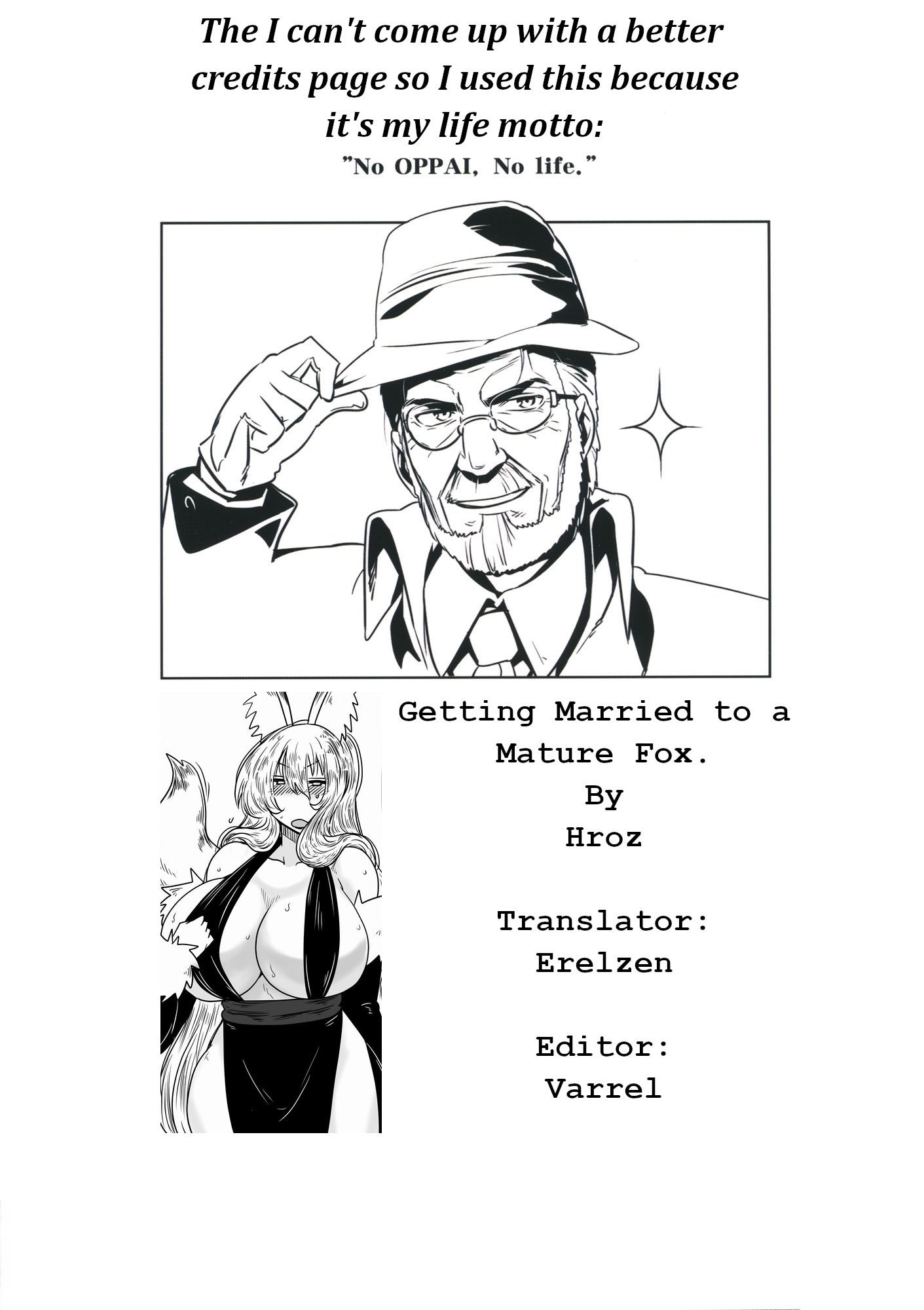 キツネにむこいり。 |成熟したキツネと結婚する。