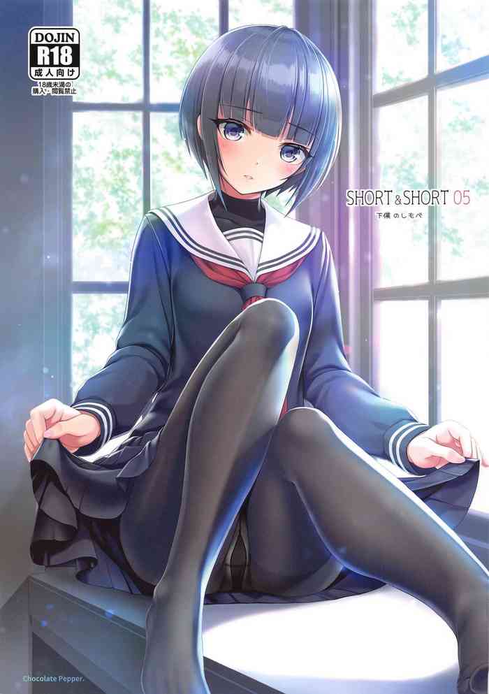 (AC2) [Chocolate Pepper. (野村輝弥)] SHORT&SHORT 05 (アイドルマスター シンデレラガールズ)